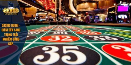 Casino Dubai – Điểm Đến Sang Trọng Trải Nghiệm Đẳng Cấp  10 Casino Dubai